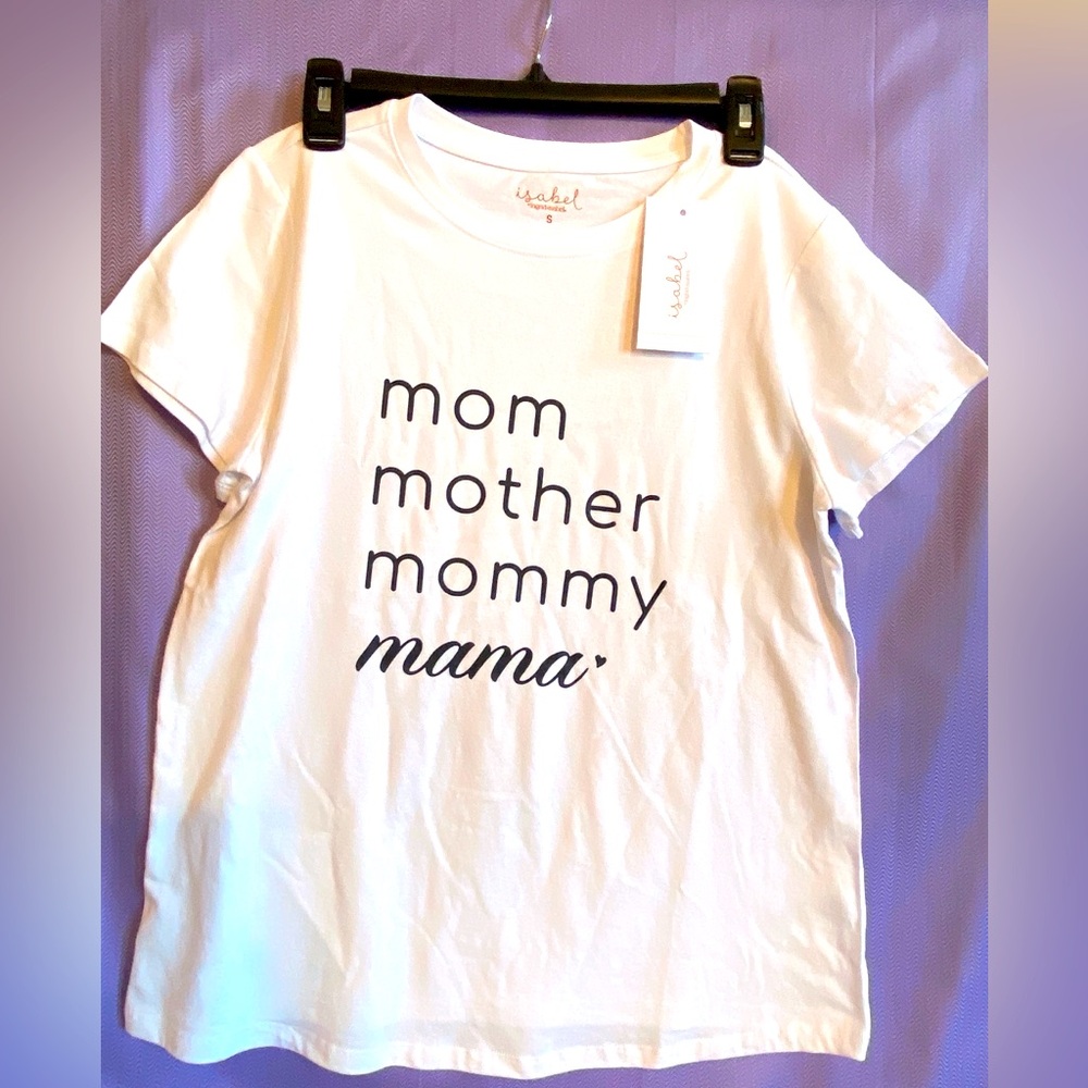 Isabel Mom T-shirt.  Size:S